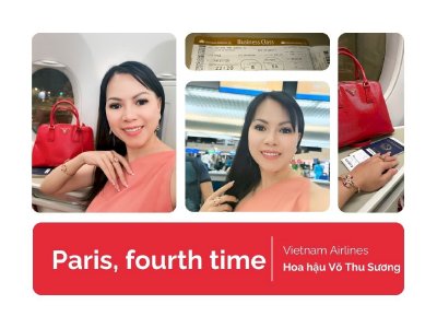 Hoa hậu Võ Thu Sương và chuyến đi lần thứ 4 đến Paris